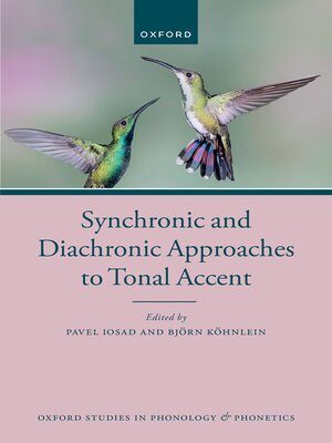 cover image of Synchronic and Diachronic Approaches to Tonal Accent